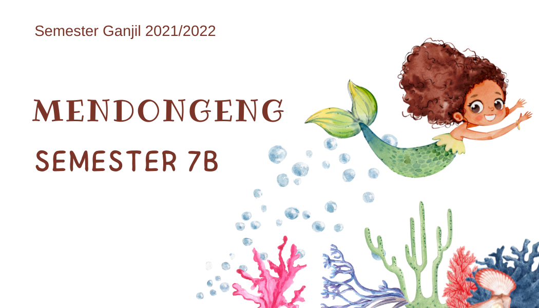 MENDONGENG 7B (Ganjil 2021/2022)
