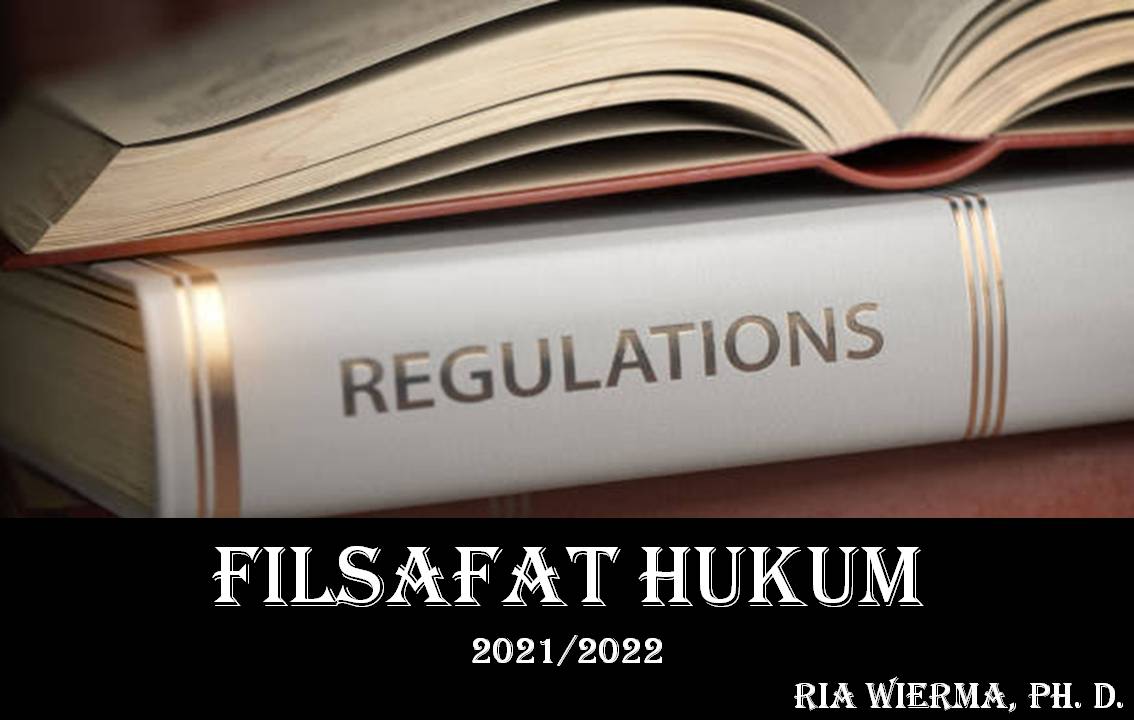 [2021/2022 GANJIL] [FH] PENGANTAR FILSAFAT HUKUM      