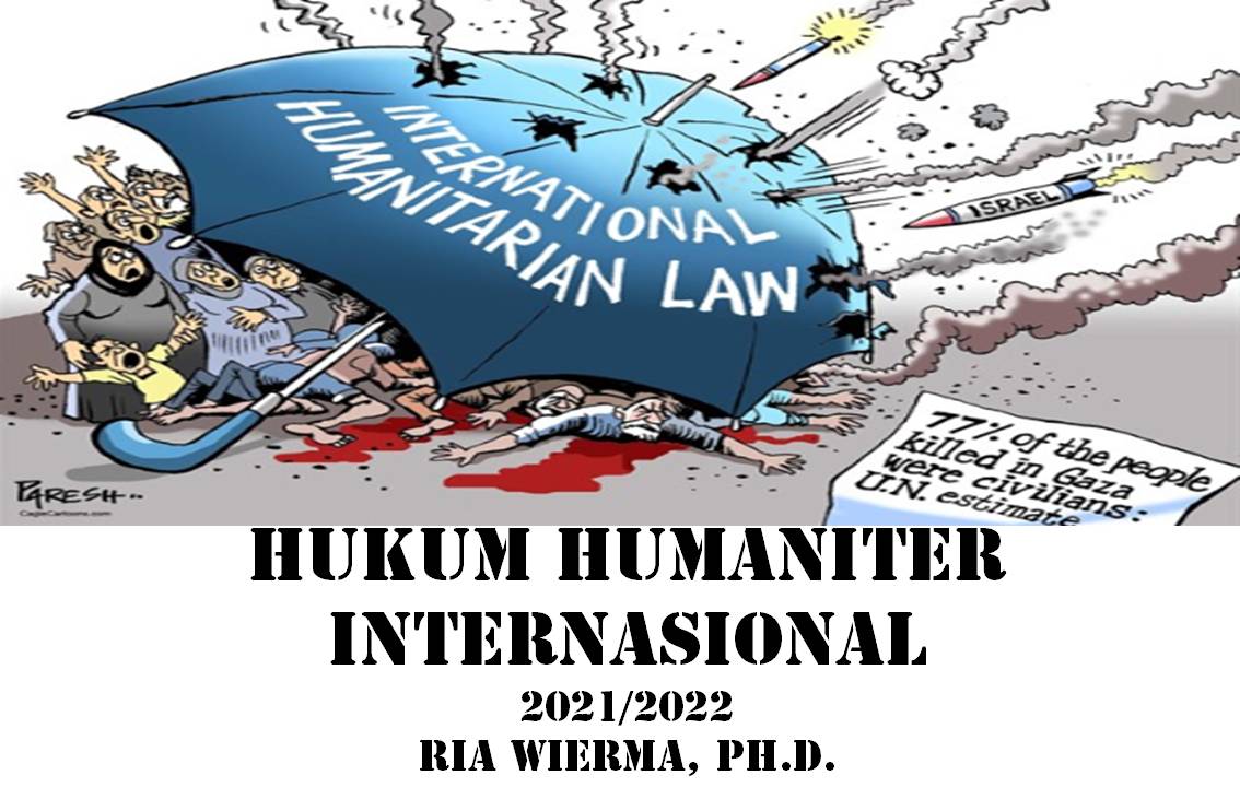 [2021/2022 GANJIL] [FH] HUKUM HUMANITER INTERNASIONAL