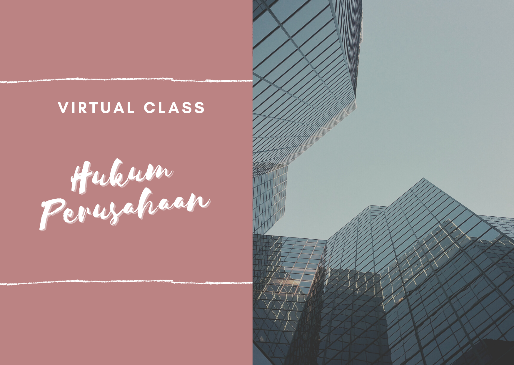 FH_S2 HUKUM PERUSAHAAN (PJJ)_DR. NUNUNG RODLIYAH &amp; DR. SUNARYO