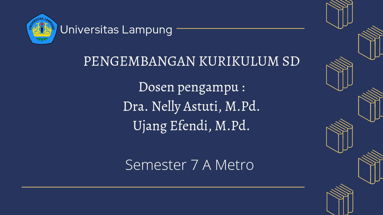 PENGEMBANGAN KURIKULUM SD SEMESTER 7A (METRO)