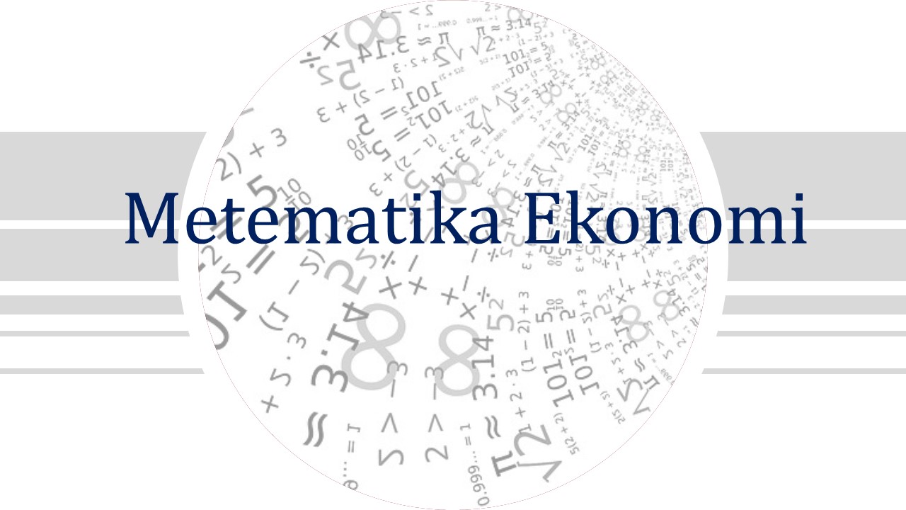 MATEMATIKA EKONOMI AGB B GANJIL 2021/2022