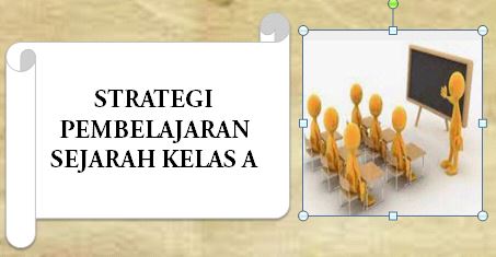 PSPS_Strategi Pembelajaran Sejarah_Kelas A_Ganjil_2021/2022