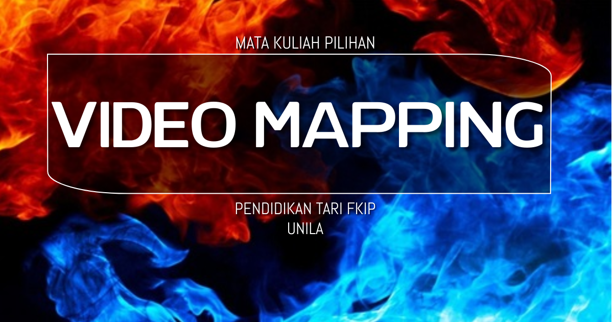 VIDEO MAPPING