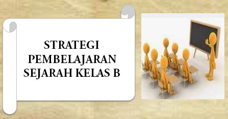 PSPS_Strategi Pembelajaran Sejarah_Kelas B_Ganjil_2021/2022