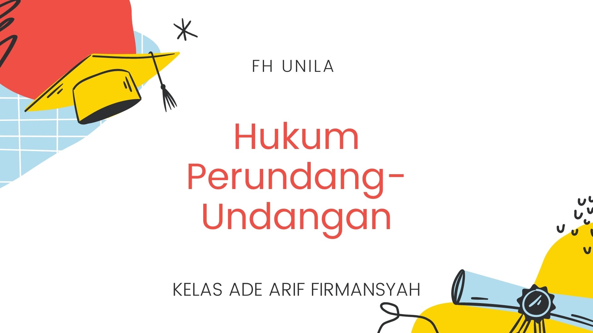Hukum Perundang-Undangan 2021 (Ade Arif Firmansyah)