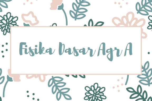Fisika Dasar Agr A 21/22
