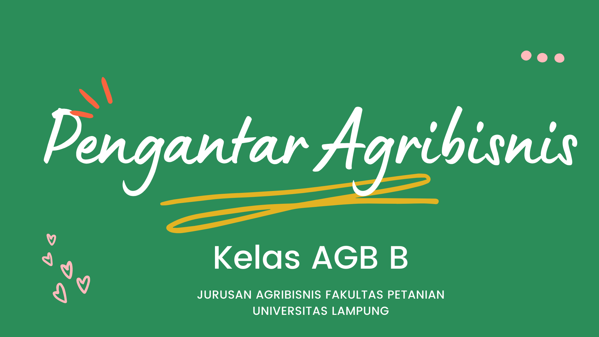 PENGANTAR AGRIBISNIS KELAS AGB B