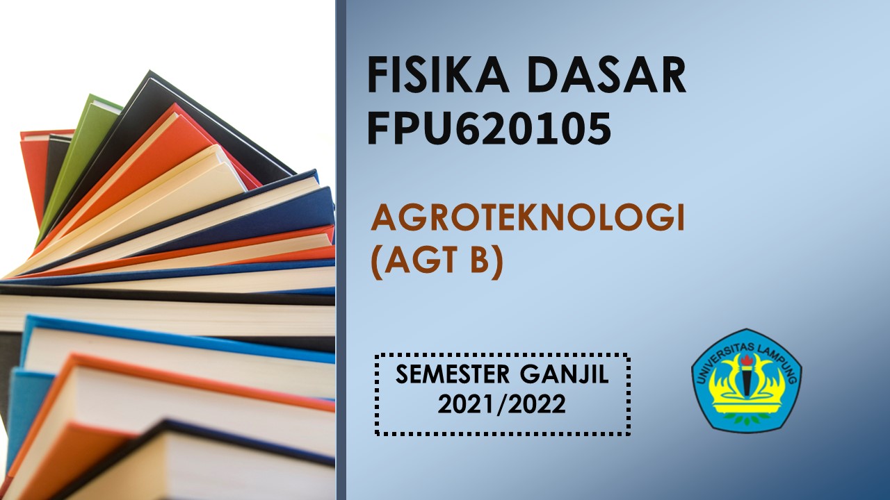 PSIT_FISIKA DASAR_KELAS AGT B_GANJIL 2021/2022