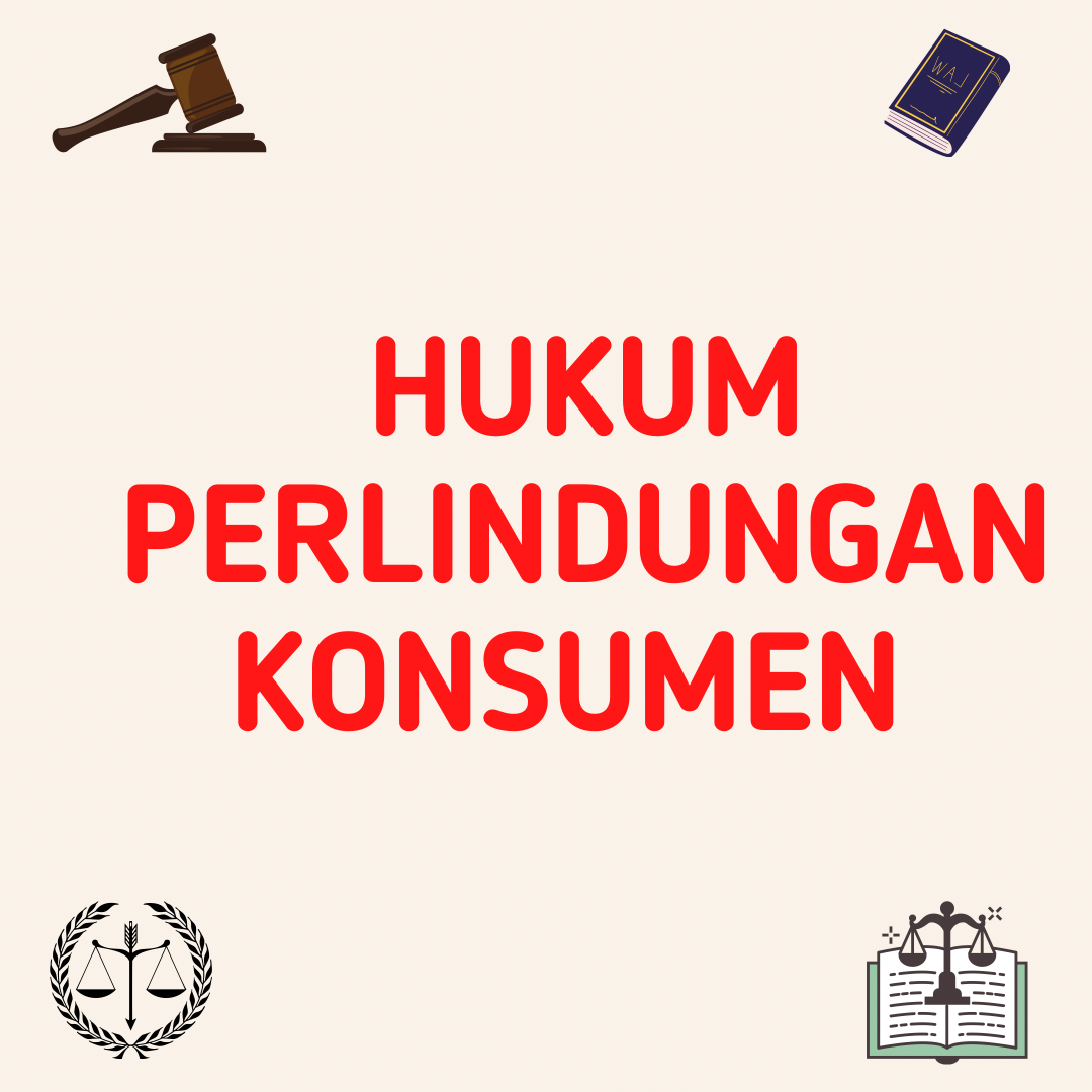 FH_S2_HUKUM PERLINDUNGAN KONSUMEN_AMNAWATI_GANJIL 21/22