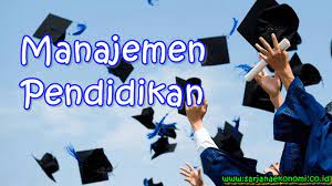 Manajemen Pendidikan (BK A)