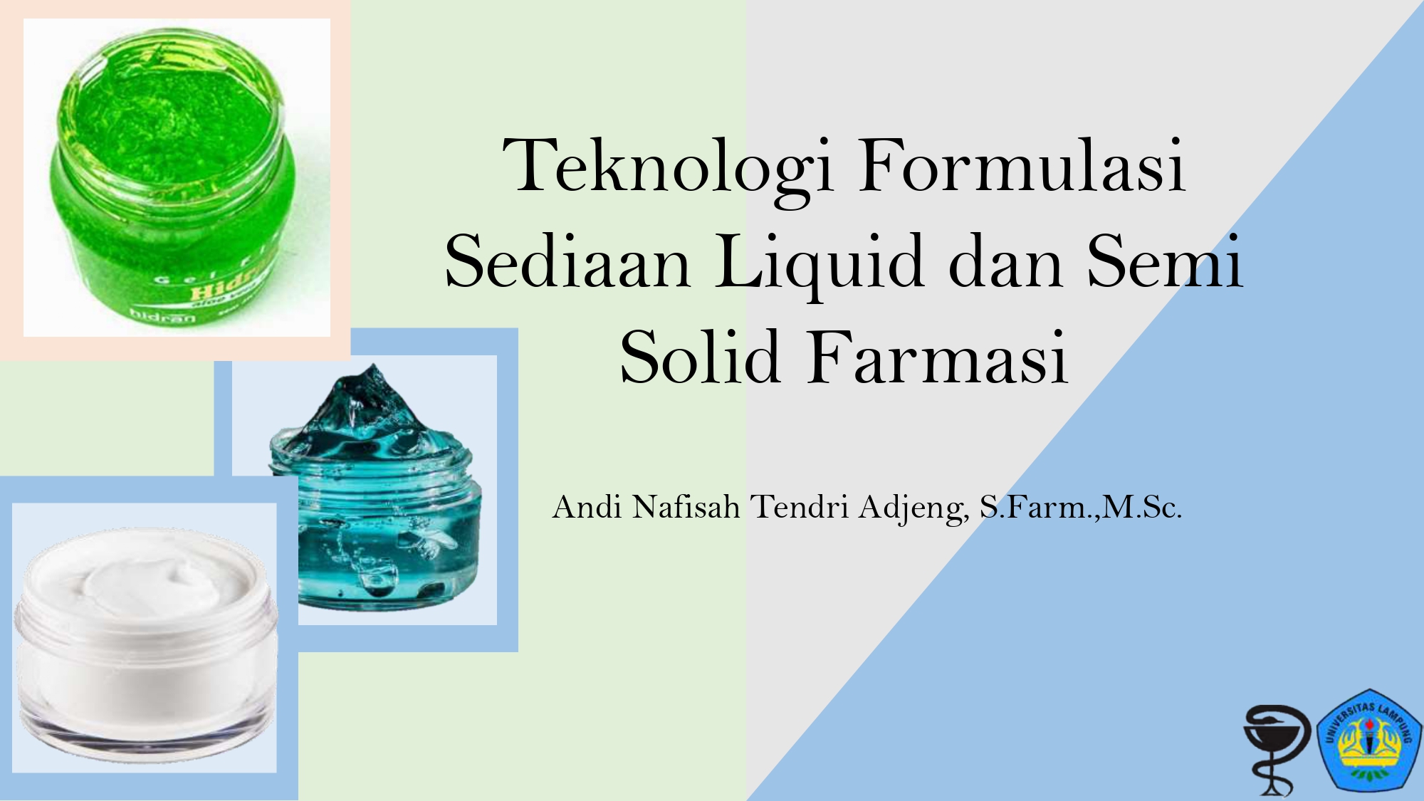 Teknologi Farmasi Sediaan Liquid dan Semi Solid