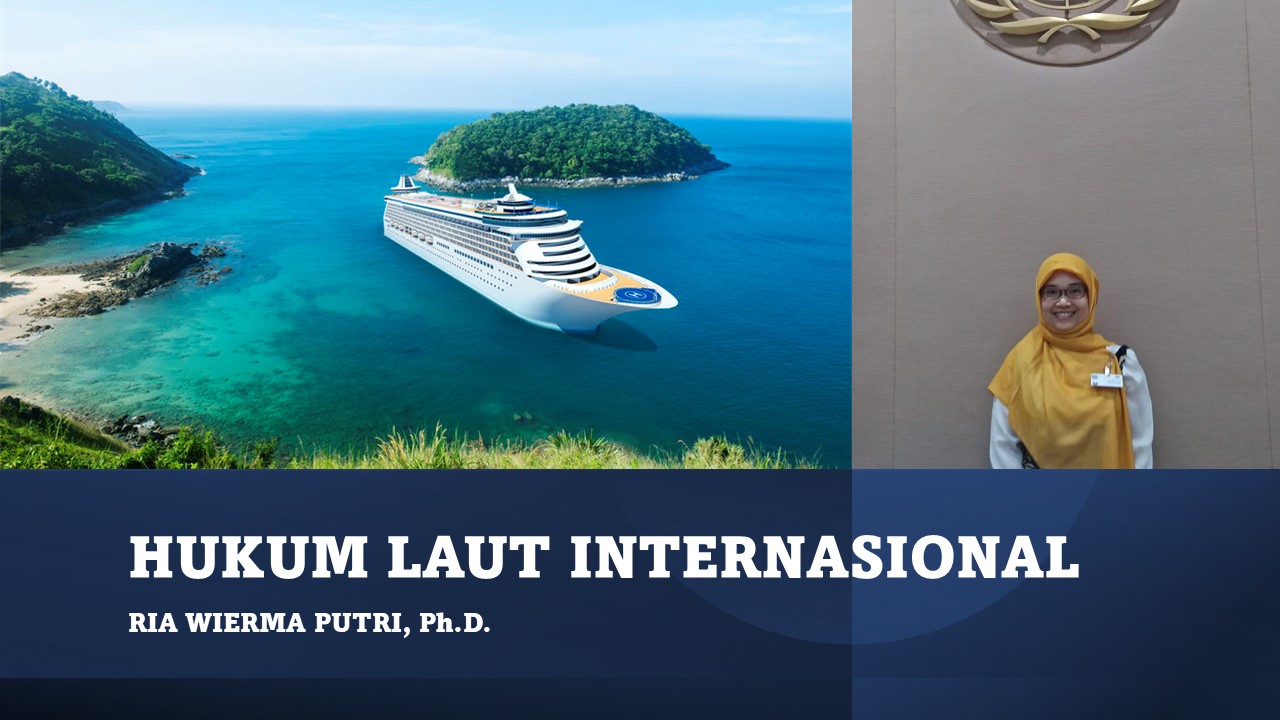 [2021/2022 GENAP] [FH] HUKUM LAUT INTERNASIONAL