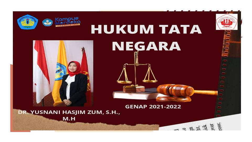 FH_S1 ILMU HUKUM_HUKUM TATA NEGARA_DR. YUSNANI HASYIMZUM, S.H., M.H._GENAP 2021/2022