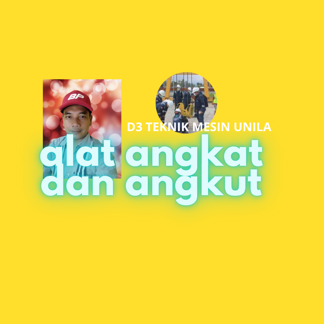 ALAT ANGKUT DAN ANGKAT D3 GENAP 2021-2022