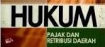 HUKUM PAJAK DAN RETRIBUSI DAERAH ( Prof. Dr. Yuswanto S.H.,M.Hum. &amp; Marlia Eka Putri A.T., S.H., M.H) T.A GENAP 2021/2022