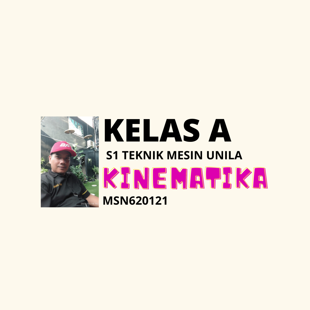 KINEMATIKA GENAP 2021-2022 KELAS A