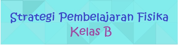 PSPF_Strategi Pembelajaran Fisika_Kelas A_Genap_2021/2022
