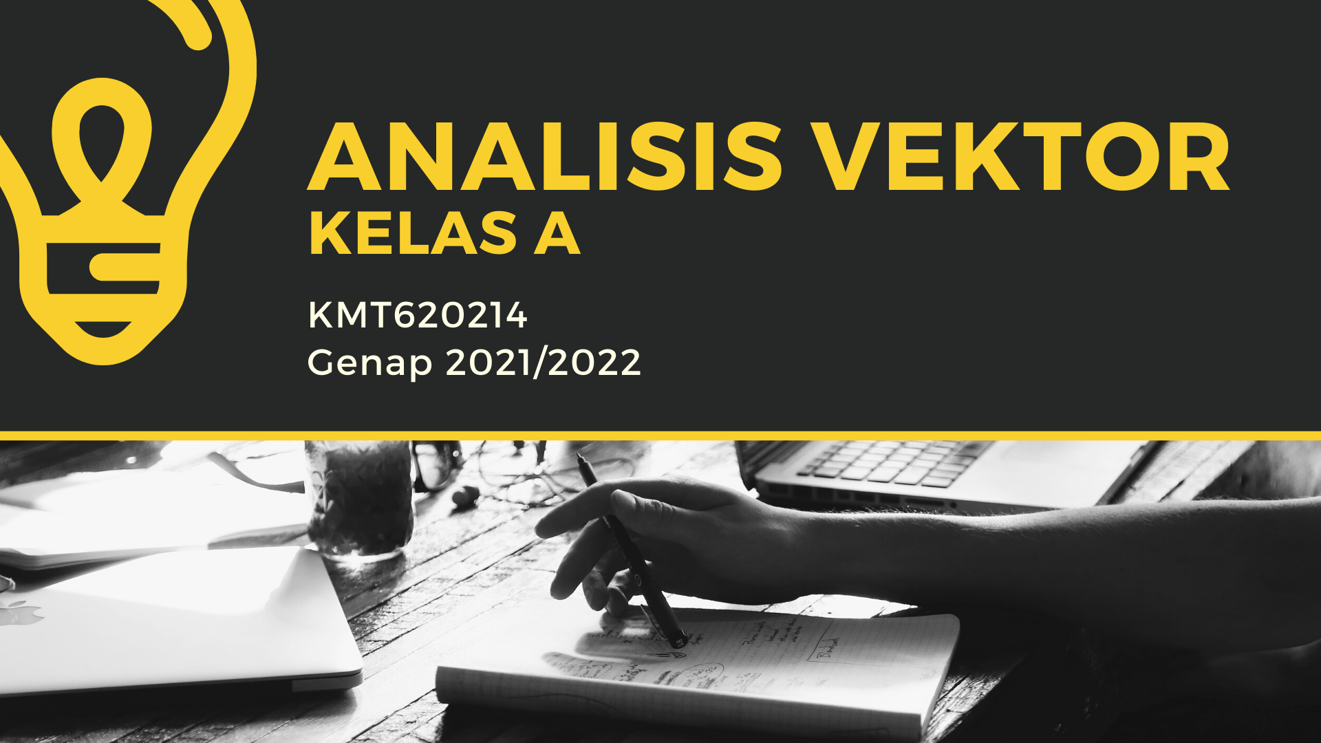 PSPM_Analisis Vektor_Kelas A_Genap 2021/2022