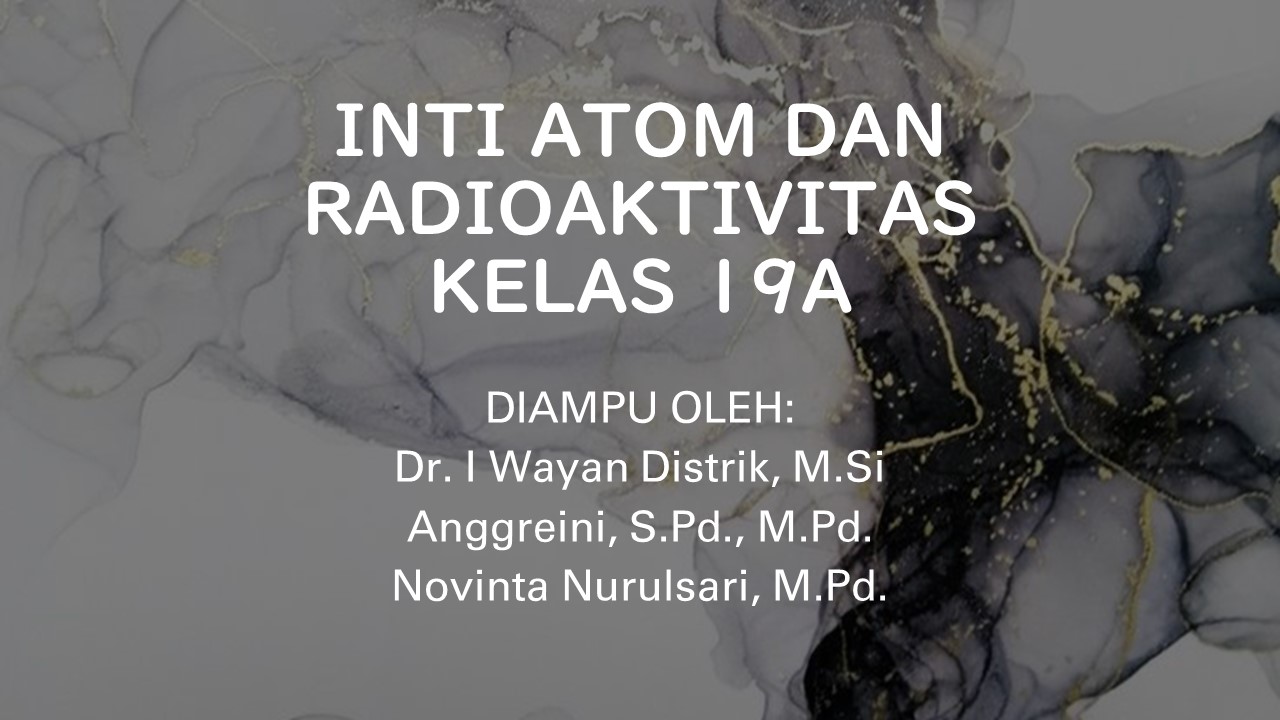 PSPF_Inti Atom dan Radioaktivitas_19A_GENAP_2021/2022