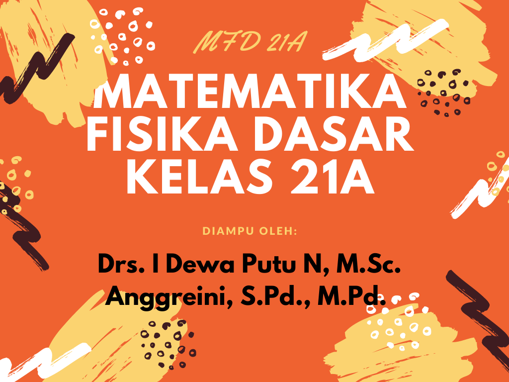 PSPF_Matematika Fisika Dasar_21A_GENAP_2021/2022