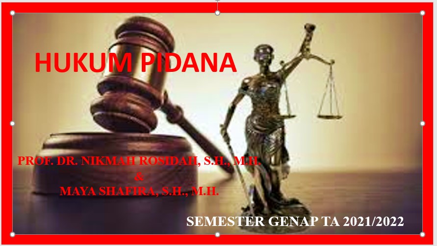 ILMU HUKUM_HUKUM PIDANA _KELAS E_MAYA SHAFIRA_GENAP_2021/2022