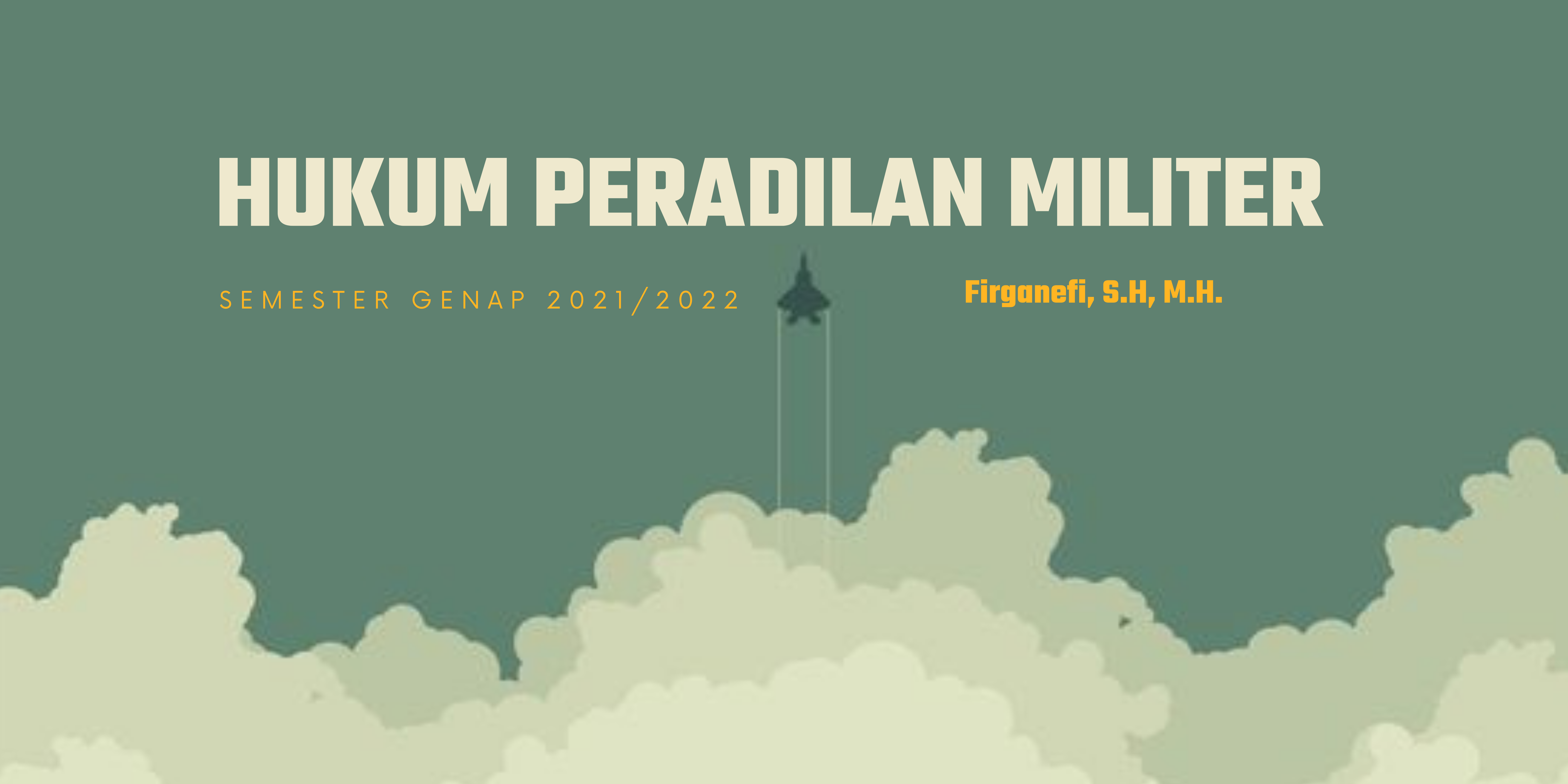 Hukum Peradilan Militer (Firganefi, S.H., M.H.)