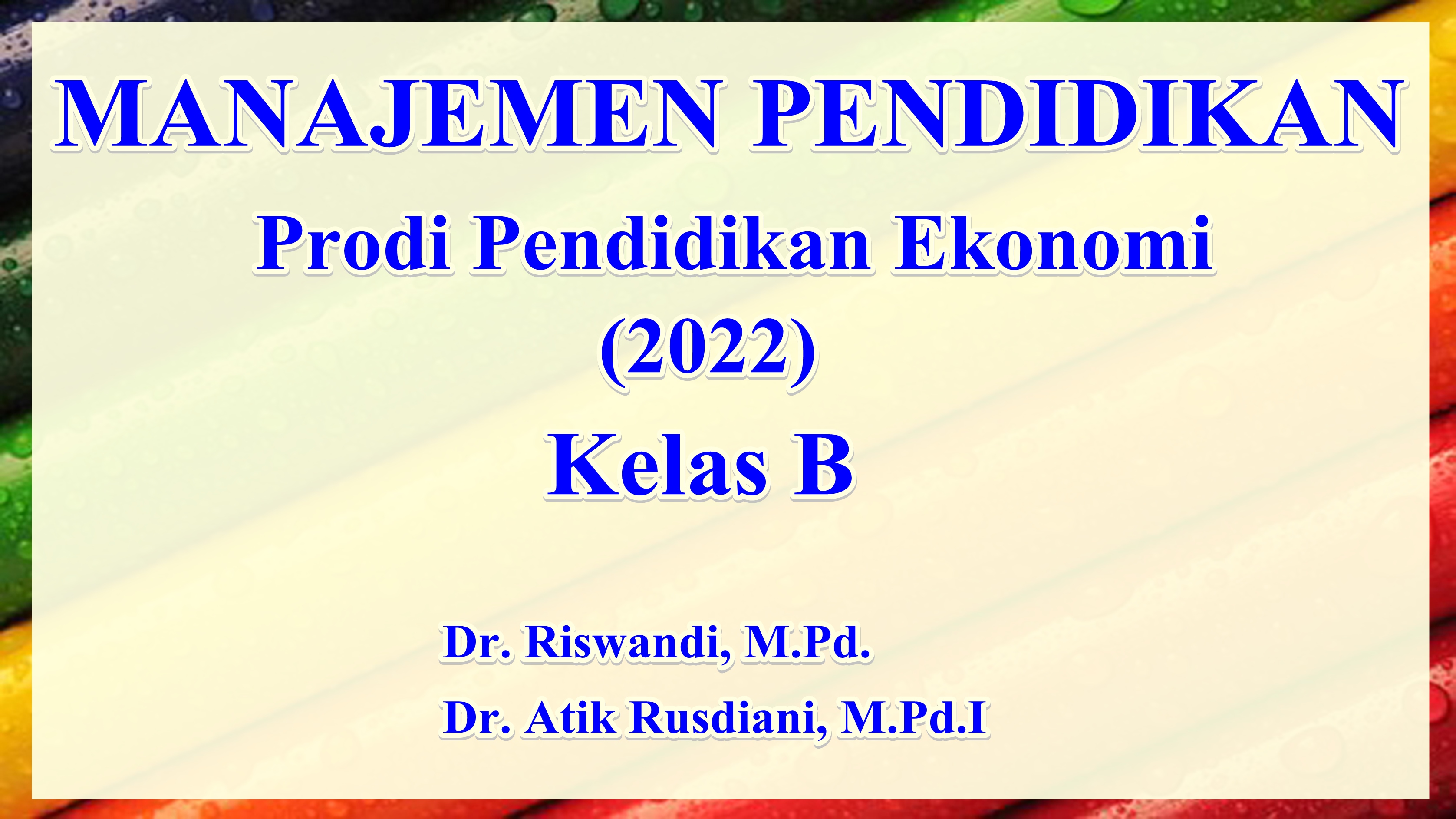 Manajemen Pendidikan B_Pend.Ekonomi_Genap 2021/2022