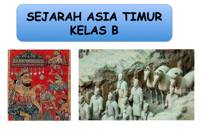PSPS_Sejarah AsiaTimur_Kelas B_Genap_2021/2022