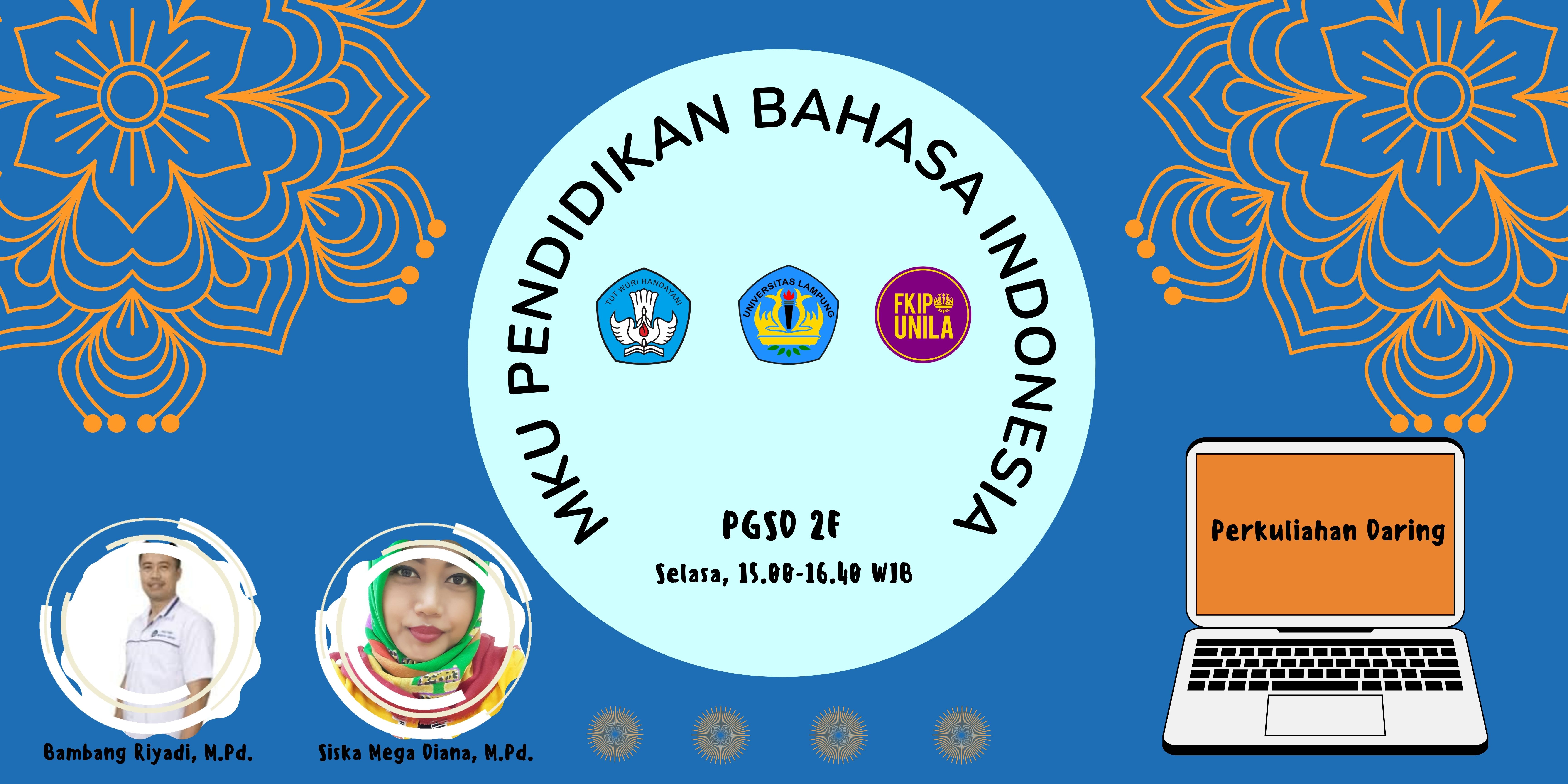 PGSD_MKU PENDIDIKAN BAHASA INDONESIA_KELAS 2F_GENAP_2021/2022