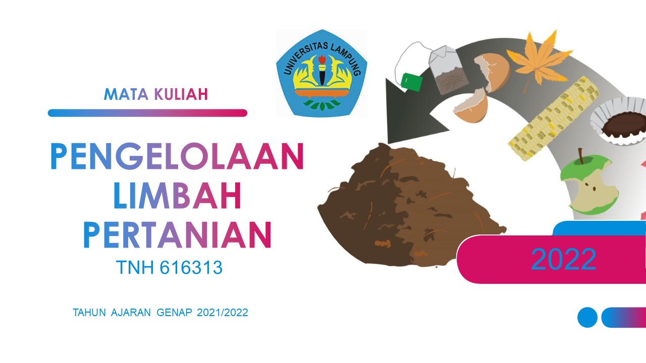 PSIT_PENGELOLAAN LIMBAH PERTANIAN_GENAP 2021/2022