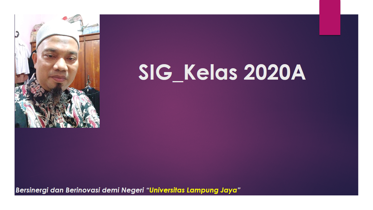 PSPG_ SISTEM INFORMASI GEOGRAFIS_KELAS 2020A_GENAP_2021/2022