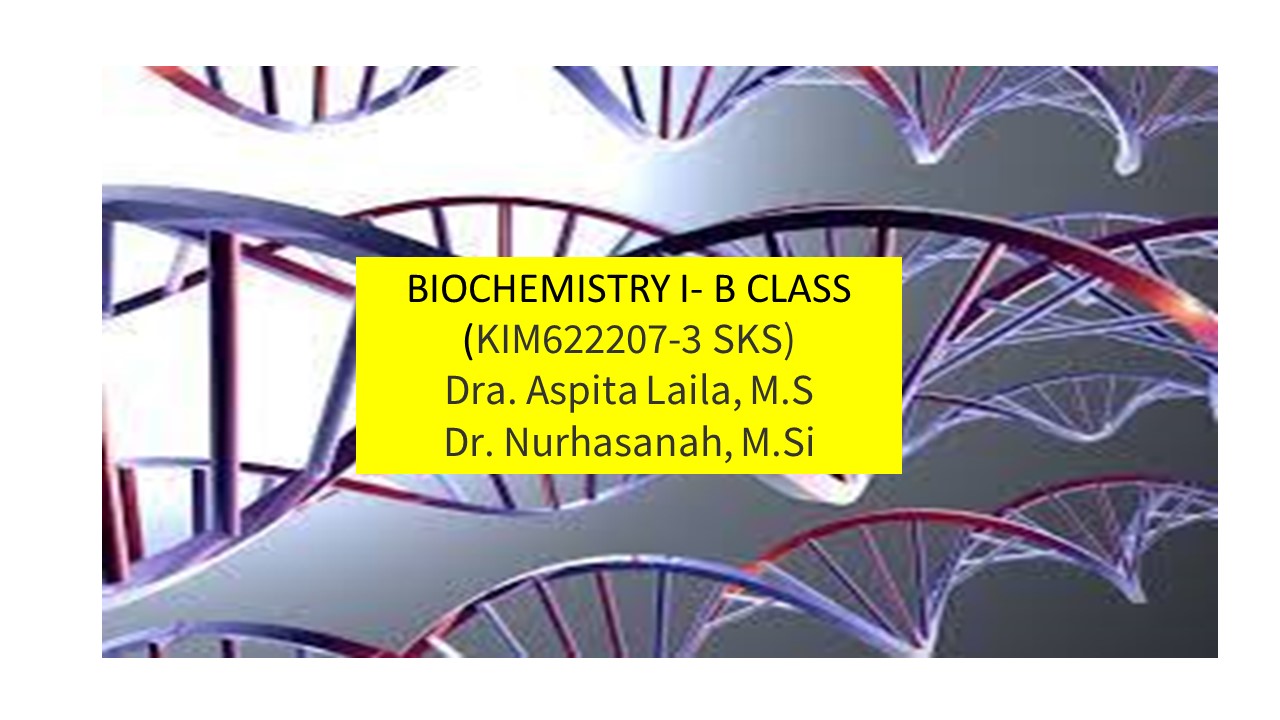 UCP Biochemistry I_B Class_Genap_2021-2022