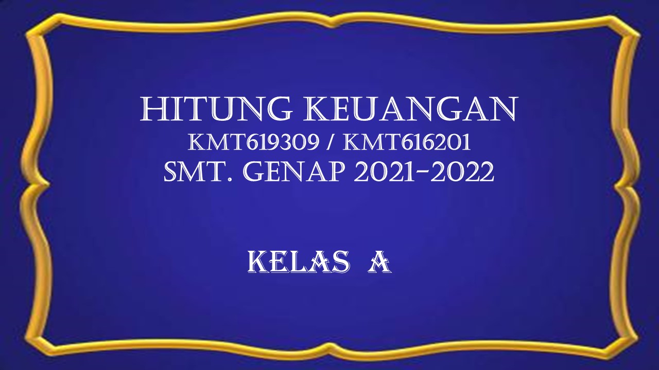 PSPM_Hitung Keuangan_Kelas A_Genap_2021/2022