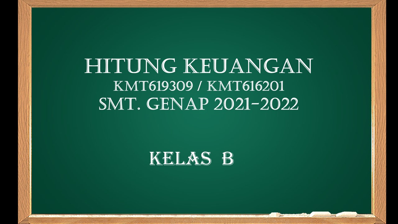 PSPM_Hitung Keuangan_Kelas B_Genap_2021/2022