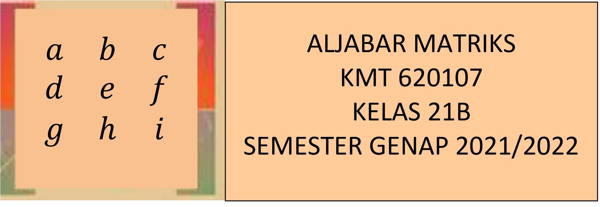 PSPM_Aljabar Matriks_Kelas 21B_Genap_2021/2022