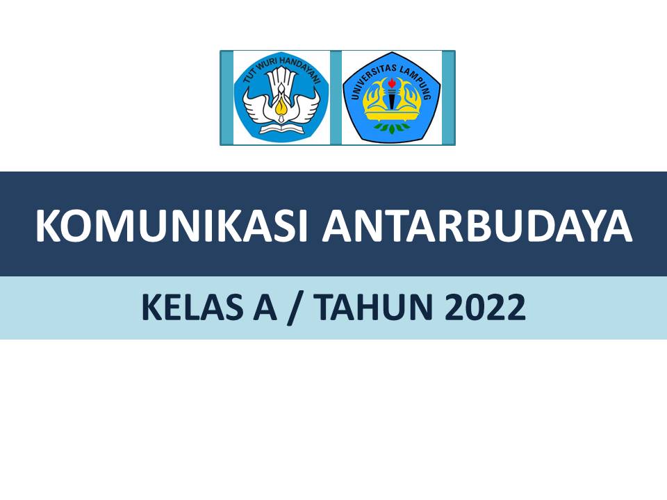 Komunikasi Antar Budaya - A - Genap 2021-2022