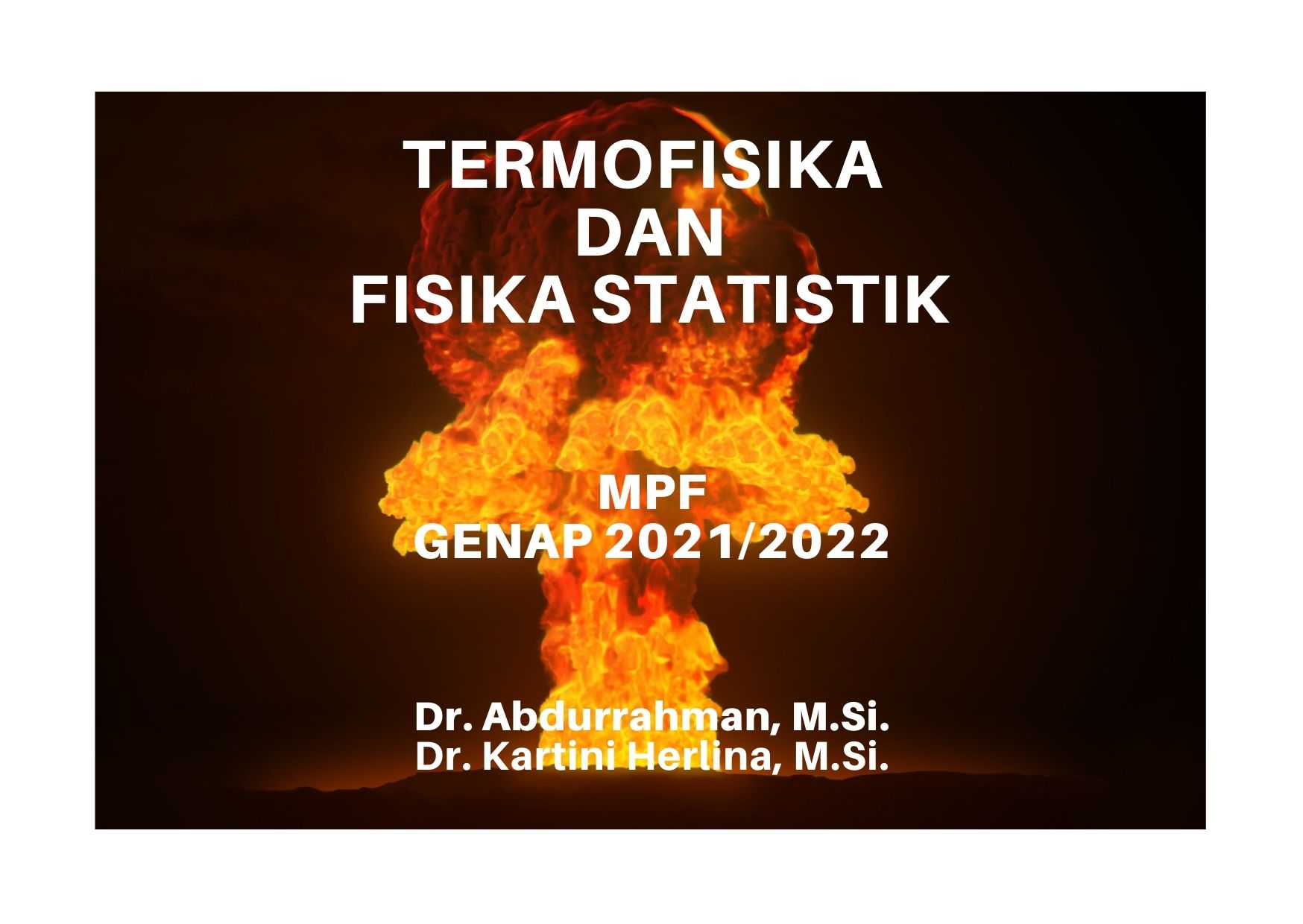 MPF_FISIKA STATISTIK DAN TERMODINAMIKA_S2_GENAP_2021/2022