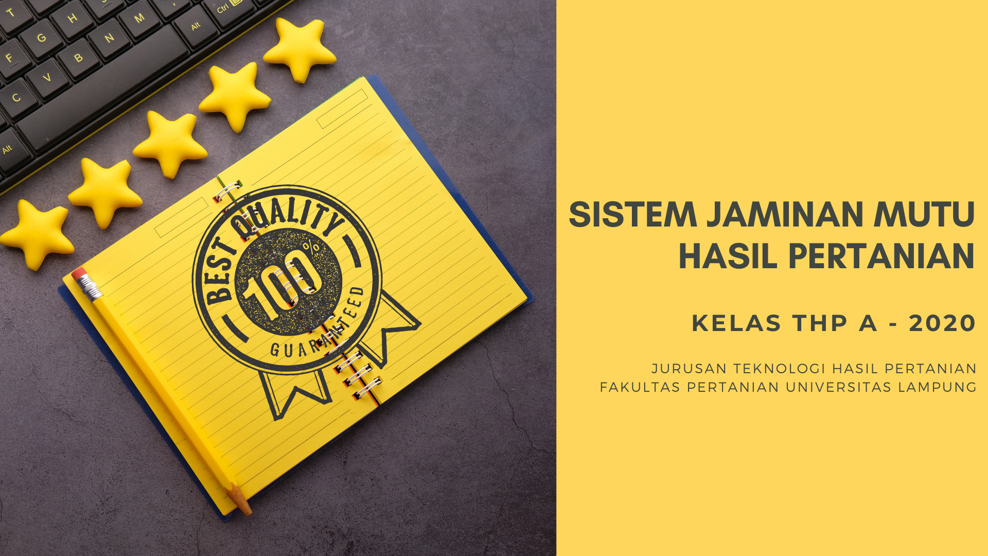 Sistem Jaminan Mutu Hasil Pertanian Kelas THP A 2020