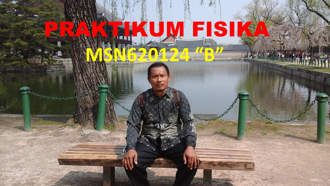FT S1 TM-MSN620124-PRAKTIKUM FISIKA (TM21B)-Genap 2021/2022