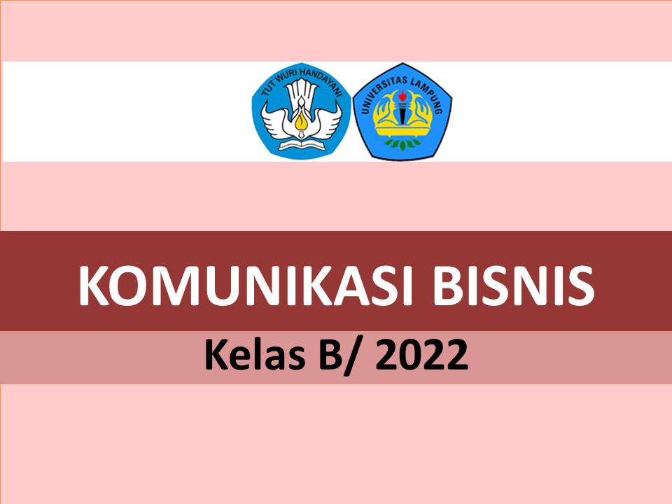 Komunikasi Bisnis Reg B 2022