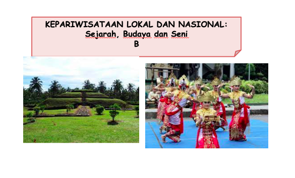 PSPS_Kepariwisataan Lokal dan Nasional: Sejarah, Seni dan Budaya_Kelas B Genap_2021/2022