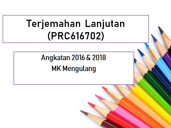 Terjemahan Lanjutan 2022 MK Mengulang