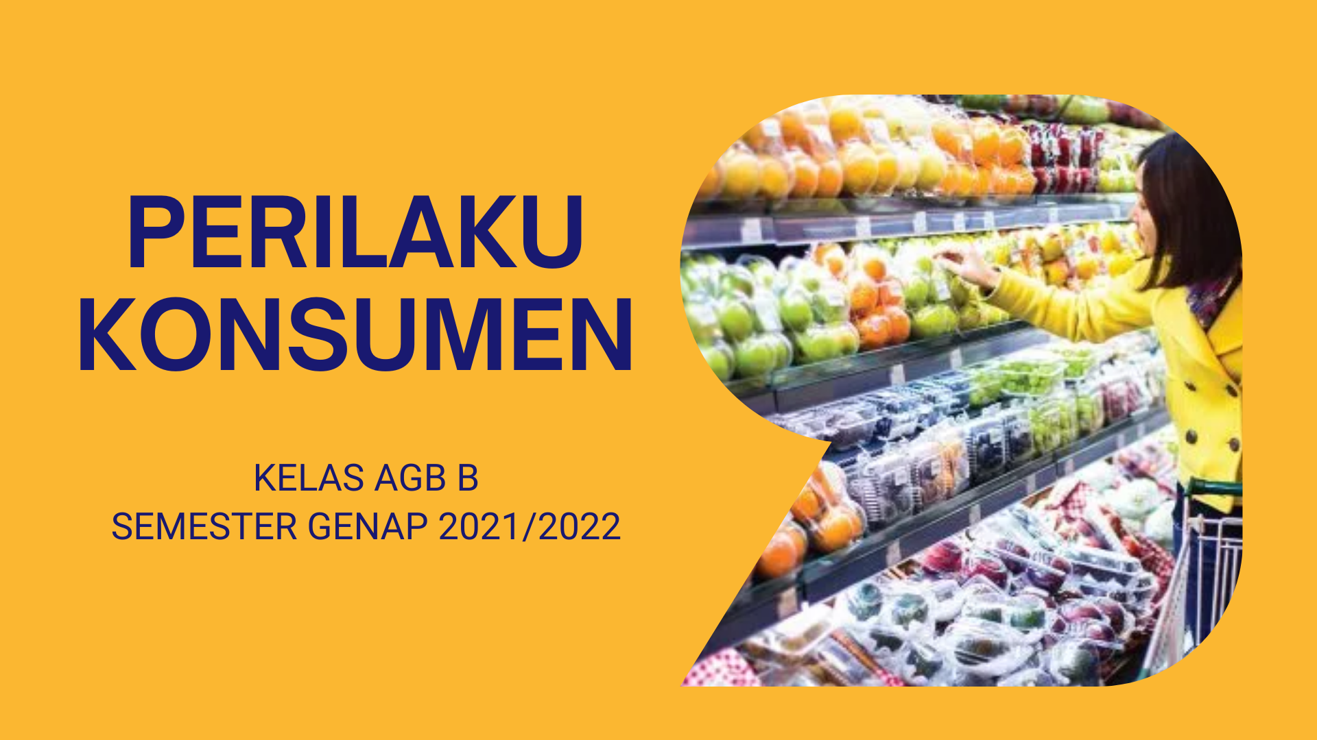PS AGB_ MK PERILAKU KONSUMEN_KELAS AGB B_SEMESTER GENAP 2021/2022